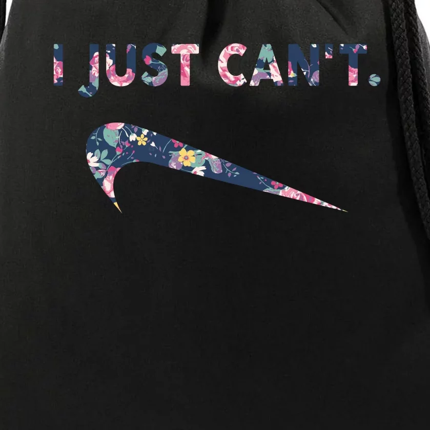 I Just Can't Funny Parody Floral Drawstring Bag