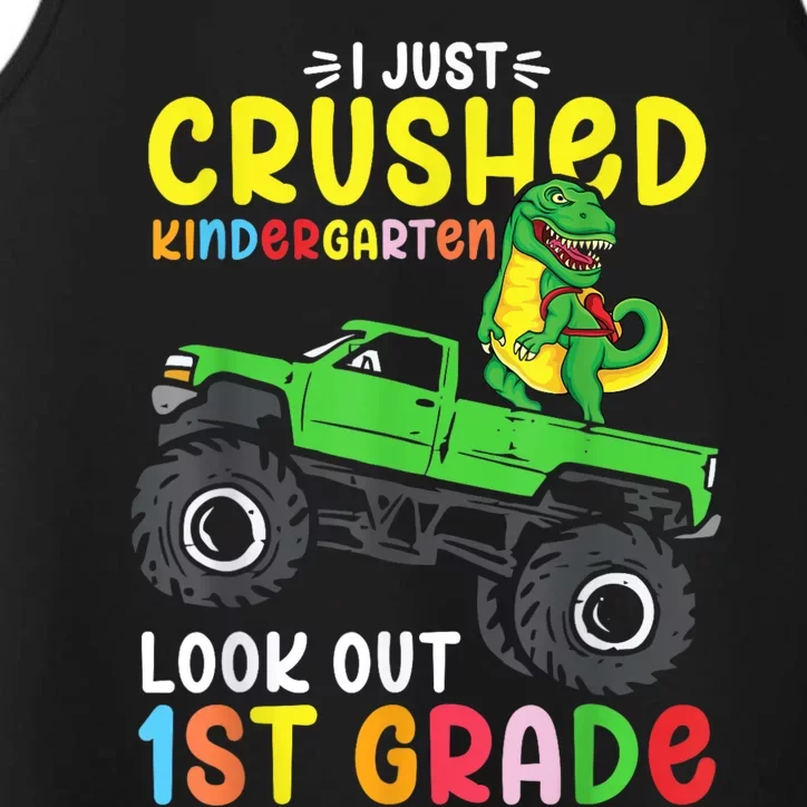 I Just Crushed Kindergarten Look Out First Grade Dinosaur Performance Tank