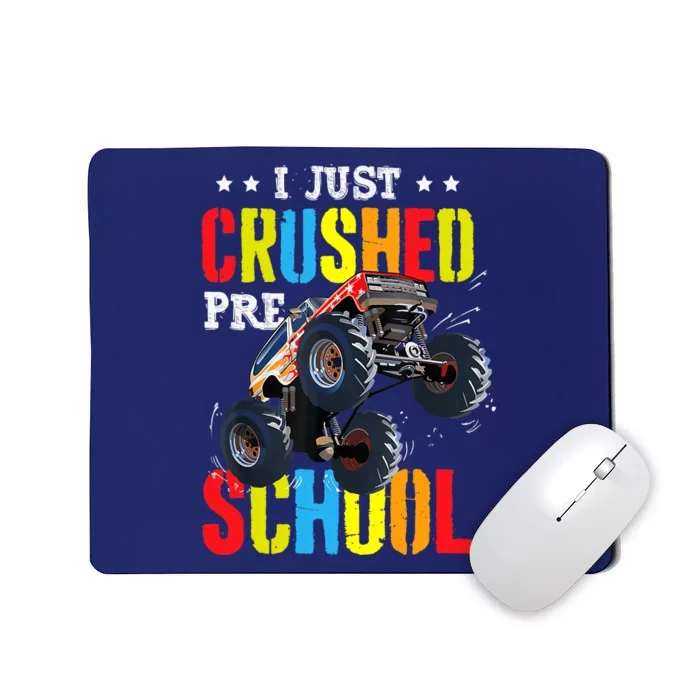 I Just Crushed Preschool Monster Truck Graduation PreK Mousepad