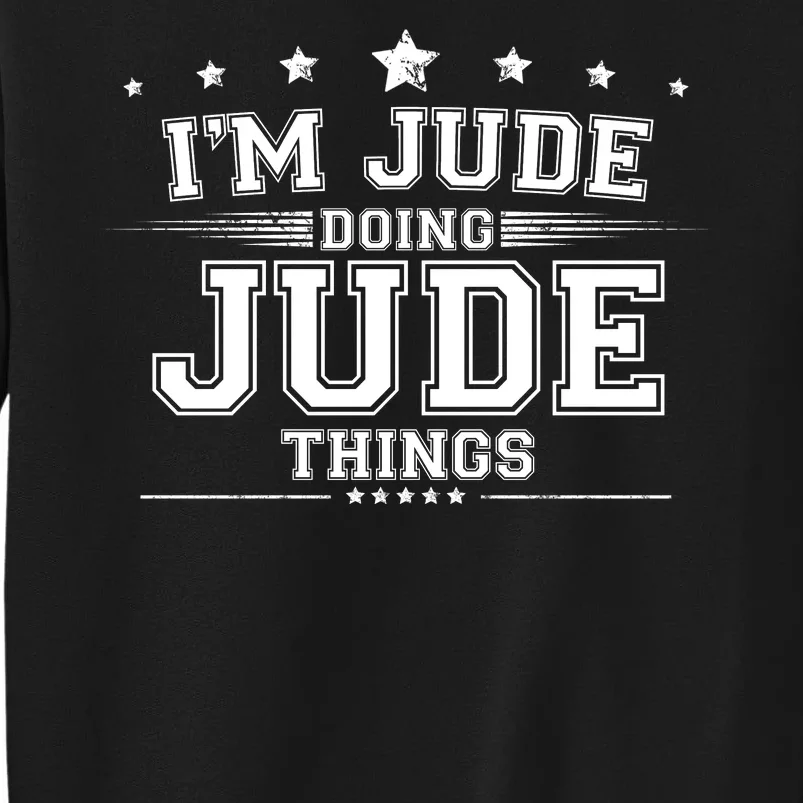 Im Jude Doing Jude Things Sweatshirt