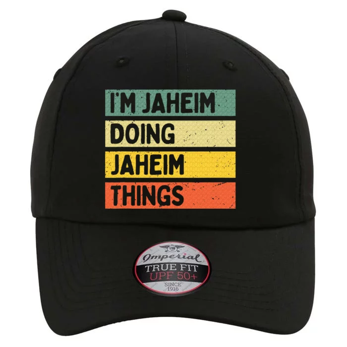 I'm Jaheim Doing Jaheim Things Funny Personalized Quote The Original Performance Cap