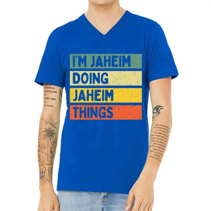 I'm Jaheim Doing Jaheim Things Funny Personalized Quote V-Neck T-Shirt