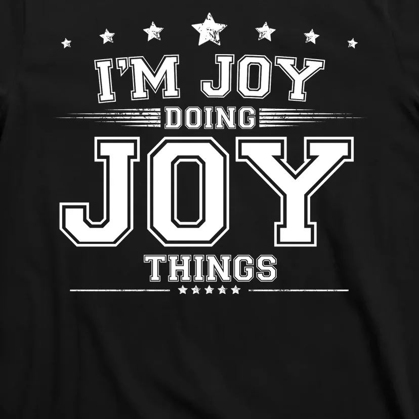 Im Joy Doing Joy Things T-Shirt