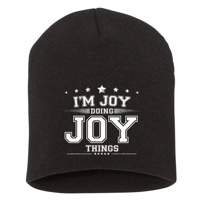 Im Joy Doing Joy Things Short Acrylic Beanie