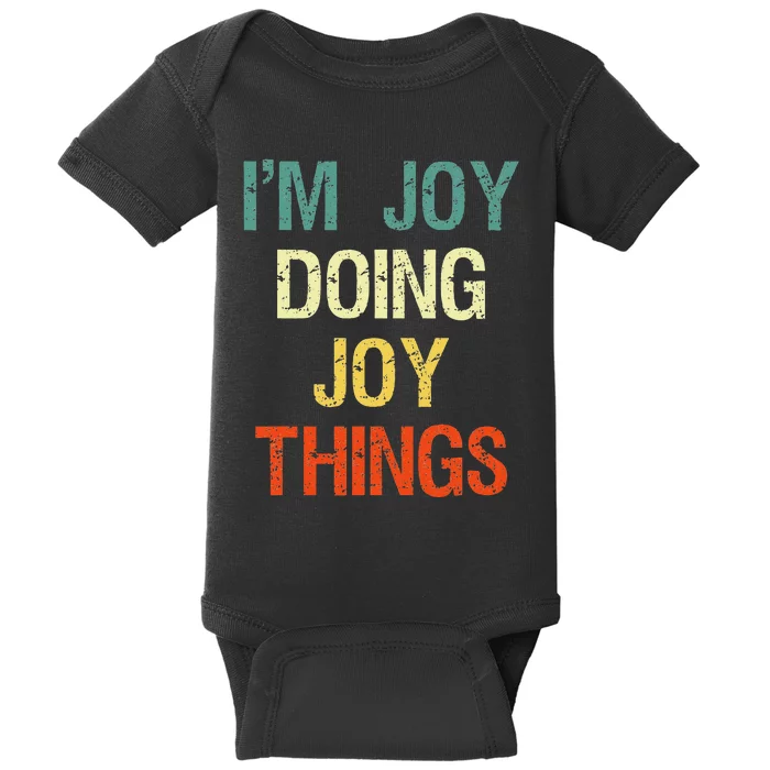 IM Joy Doing Joy Things Personalized First Name Gift Baby Bodysuit