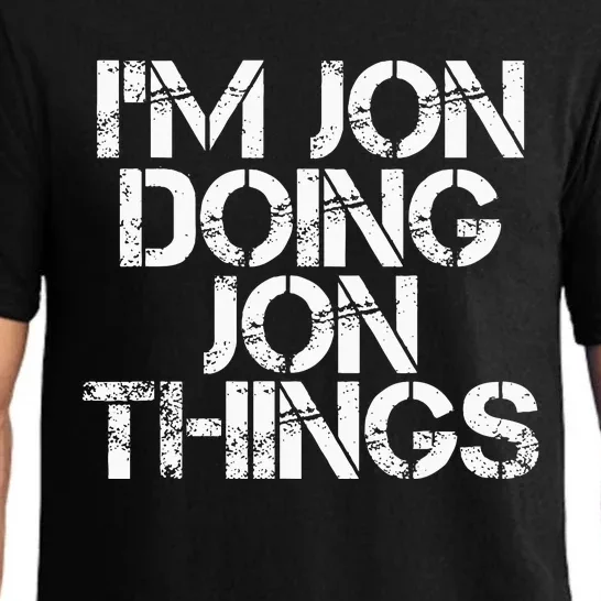 IM Jon Doing Jon Things Funny Christmas Gift Idea Pajama Set