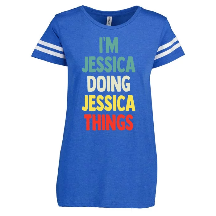 IM Jessica Doing Jessica Things Fun Name Jessica Enza Ladies Jersey Football T-Shirt