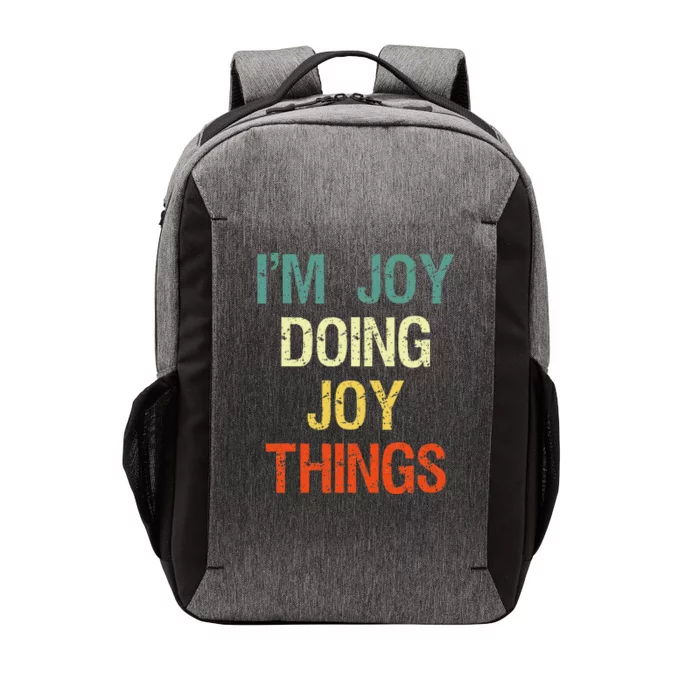 I'M Joy Doing Joy Things Personalized First Name Gift Vector Backpack