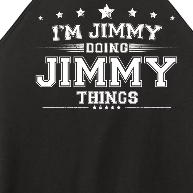 Im Jimmy Doing Jimmy Things Women’s Perfect Tri Rocker Tank