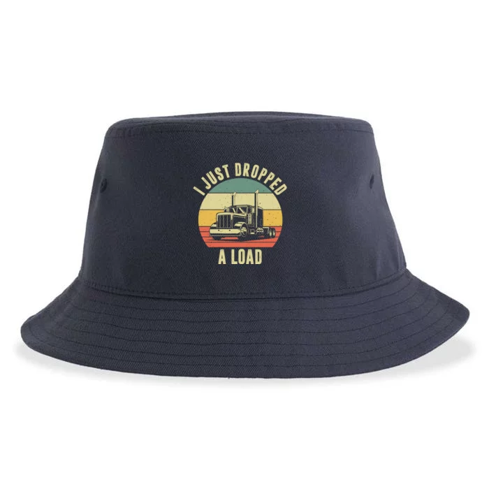 I Just Dropped A Load Truck Driver Sustainable Bucket Hat