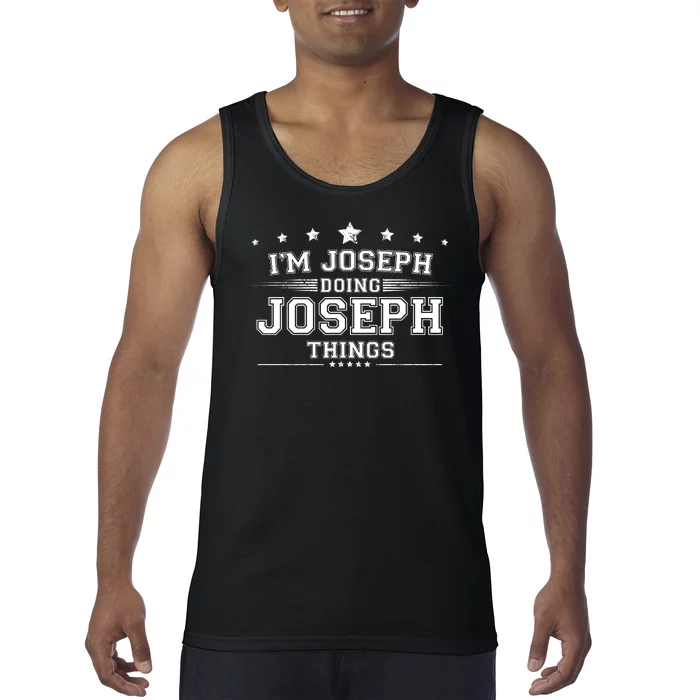 Im Joseph Doing Joseph Things Tank Top