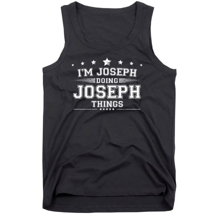 Im Joseph Doing Joseph Things Tank Top