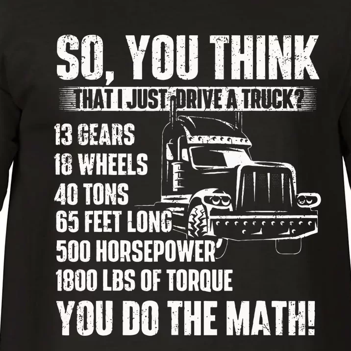 I Just Drive A Truck Trucker Semi Truck Driver Big Rig Comfort Colors T-Shirt