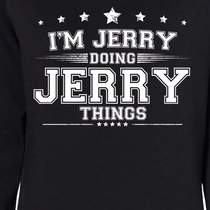 Im Jerry Doing Jerry Things Womens California Wash Sweatshirt