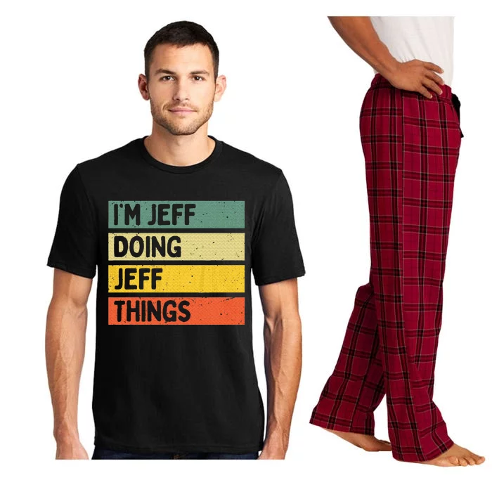 IM Jeff Doing Jeff Things Funny Personalized Quote Pajama Set