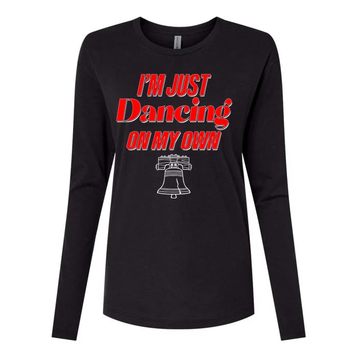 I'm Just Dancing On My Own Philadelphia Baseball Fan Womens Cotton Relaxed Long Sleeve T-Shirt