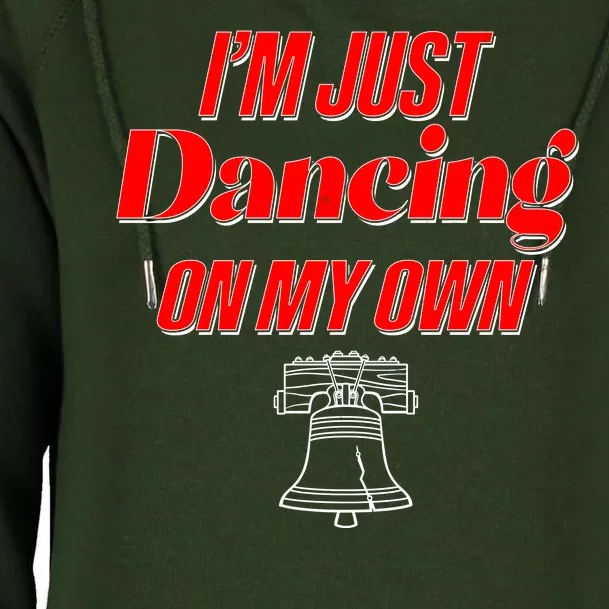 I'm Just Dancing On My Own Philadelphia Baseball Fan Womens Funnel Neck Pullover Hood