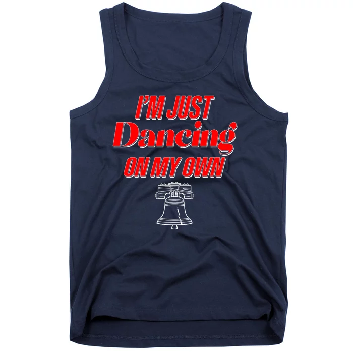 I'm Just Dancing On My Own Philadelphia Baseball Fan Tank Top