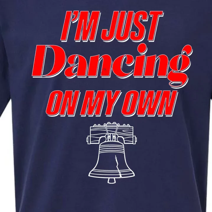 I'm Just Dancing On My Own Philadelphia Baseball Fan Sueded Cloud Jersey T-Shirt