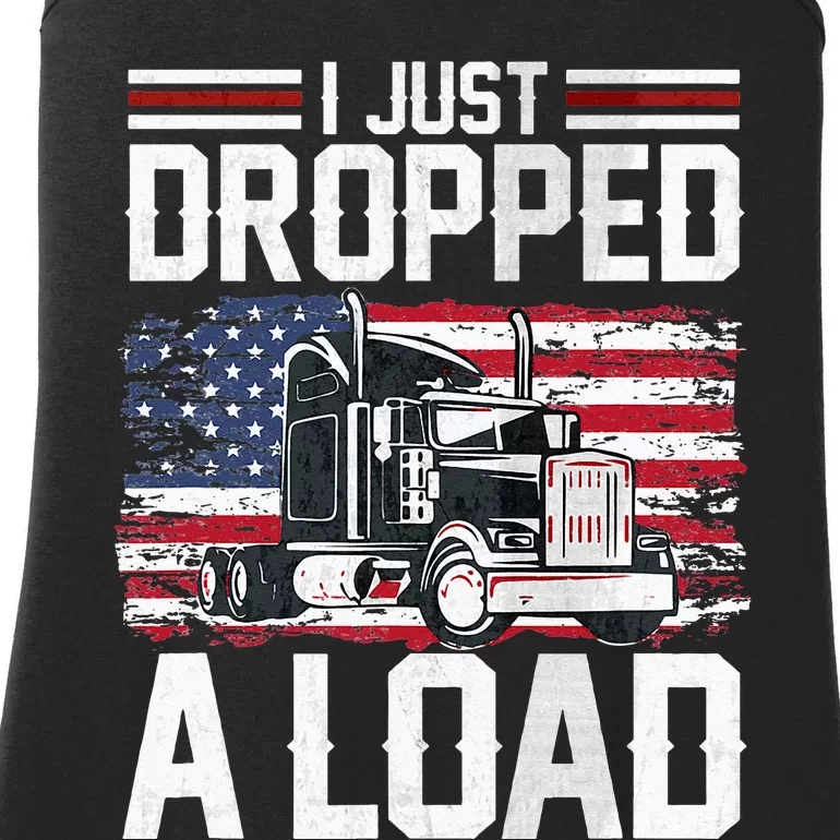 I Just Dropped A Load Funny Trucker American Flag Ladies Essential Tank