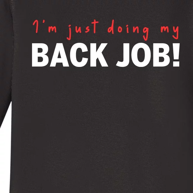 I’M Just Doing My Black Job Baby Long Sleeve Bodysuit