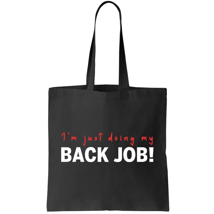 I’M Just Doing My Black Job Tote Bag