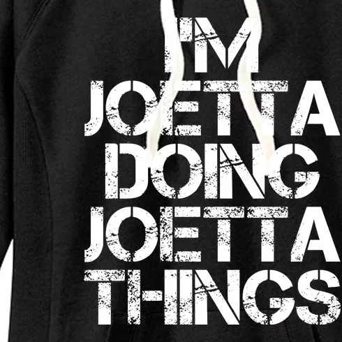 I'm Joetta Doing Joetta Things Women's Fleece Hoodie