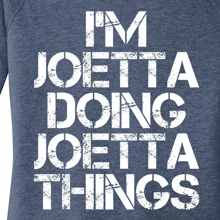 I'm Joetta Doing Joetta Things Women's Perfect Tri Tunic Long Sleeve Shirt