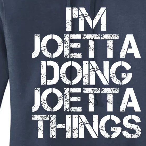 I'm Joetta Doing Joetta Things Women's Pullover Hoodie