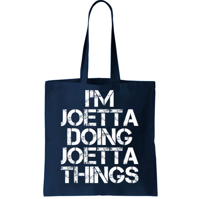 I'm Joetta Doing Joetta Things Tote Bag