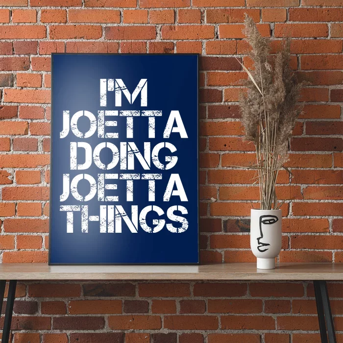 I'm Joetta Doing Joetta Things Poster