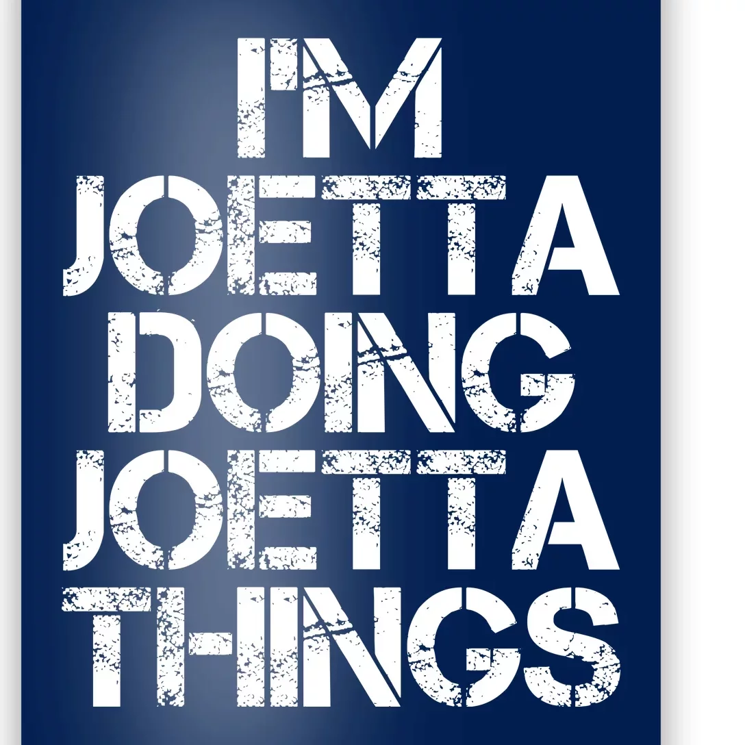 I'm Joetta Doing Joetta Things Poster