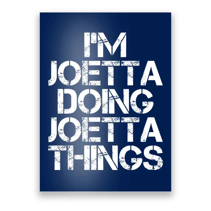 I'm Joetta Doing Joetta Things Poster