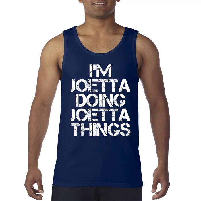 I'm Joetta Doing Joetta Things Tank Top