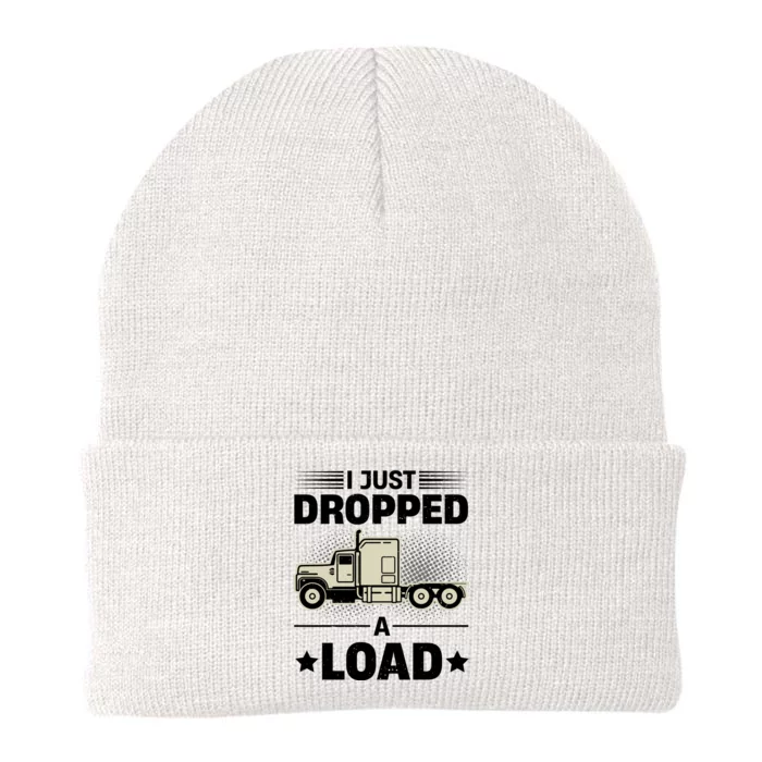 I Just Dropped A Load Trucker Funny Knit Cap Winter Beanie