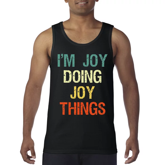 IM Joy Doing Joy Things Personalized First Name Gift Tank Top