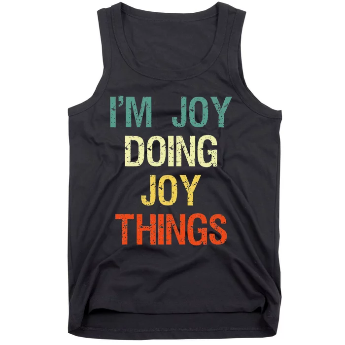 IM Joy Doing Joy Things Personalized First Name Gift Tank Top