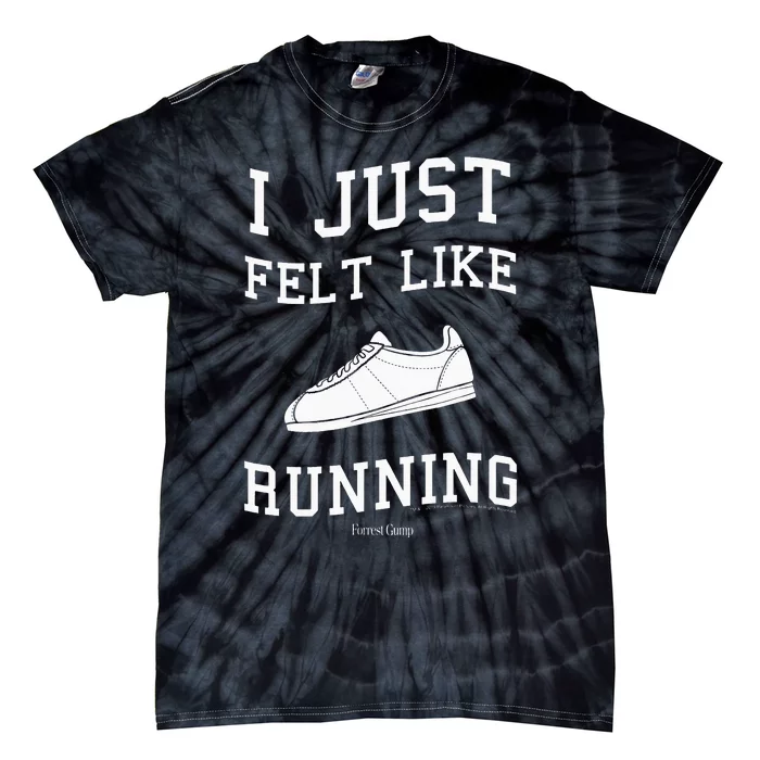 I Just Felt Like Running Marathon Gump Jog Tie-Dye T-Shirt