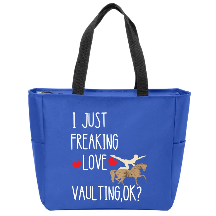 I Just Freaking Love Vaulting Equestrian Horseback Riding Gift Zip Tote Bag