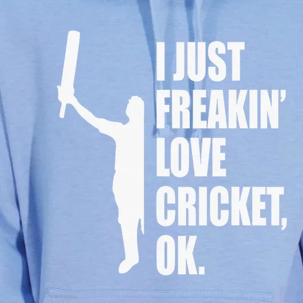 I Just Freakin Love Cricket Funny Gift Unisex Surf Hoodie