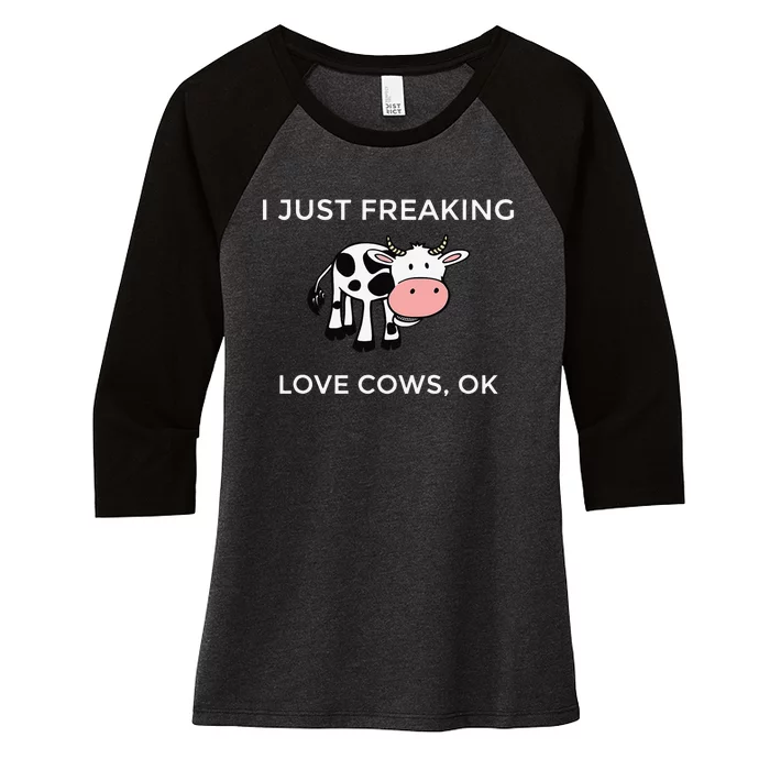 I Just Freaking Love Cows Ok Funny Cow Humor Women's Tri-Blend 3/4-Sleeve Raglan Shirt