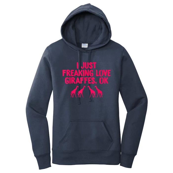 I Just Freaking Love Giraffes Funny Animal Lovers Women's Pullover Hoodie