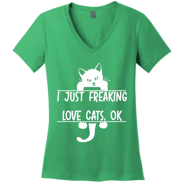 I Just Freaking Love Cats Ok Women's V-Neck T-Shirt