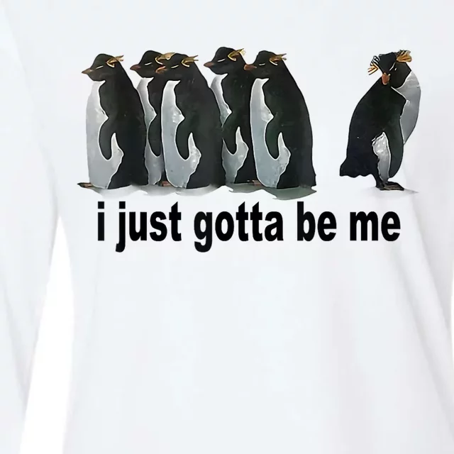 I Just Gotta Be Me Penguin Funny Gift Womens Cotton Relaxed Long Sleeve T-Shirt