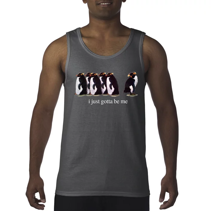 I Just Gotta Be Me Penguin Funny Tv Show Tank Top