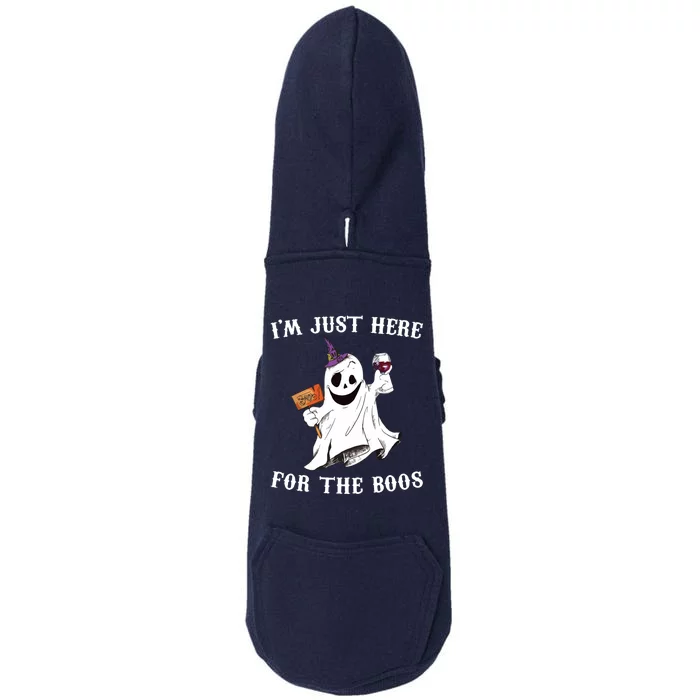 IM Just Here For The Boos Funny Halloween Ghost Wine Doggie 3-End Fleece Hoodie