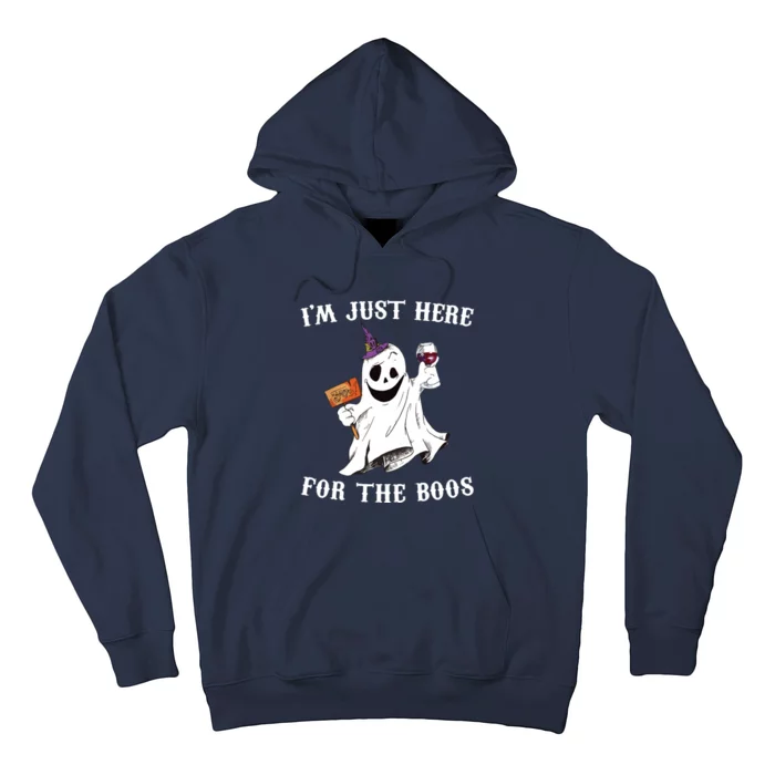 IM Just Here For The Boos Funny Halloween Ghost Wine Hoodie