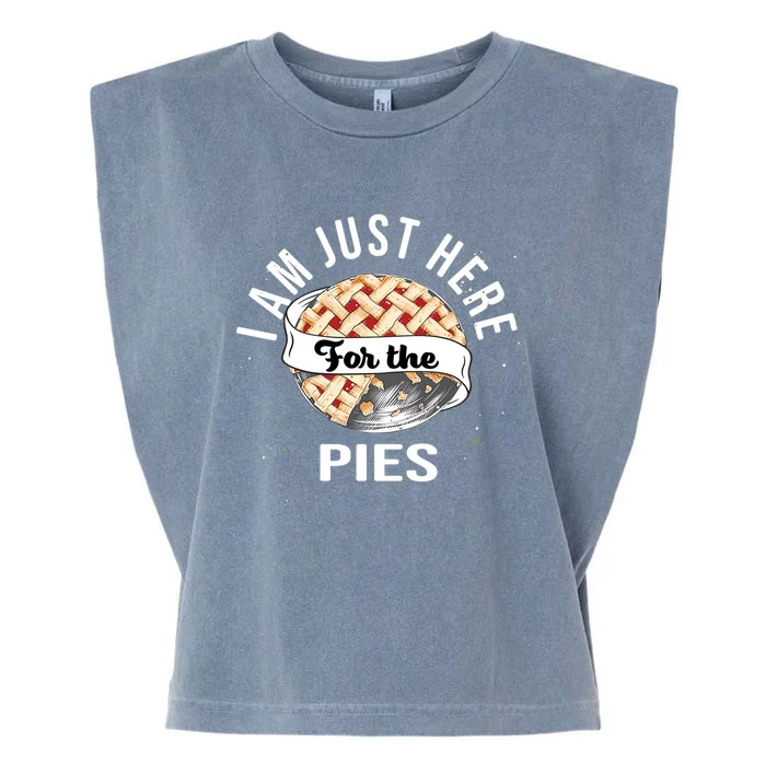 Im Just Here For The Pie Funny Thanksgiving Gift Garment-Dyed Women's Muscle Tee