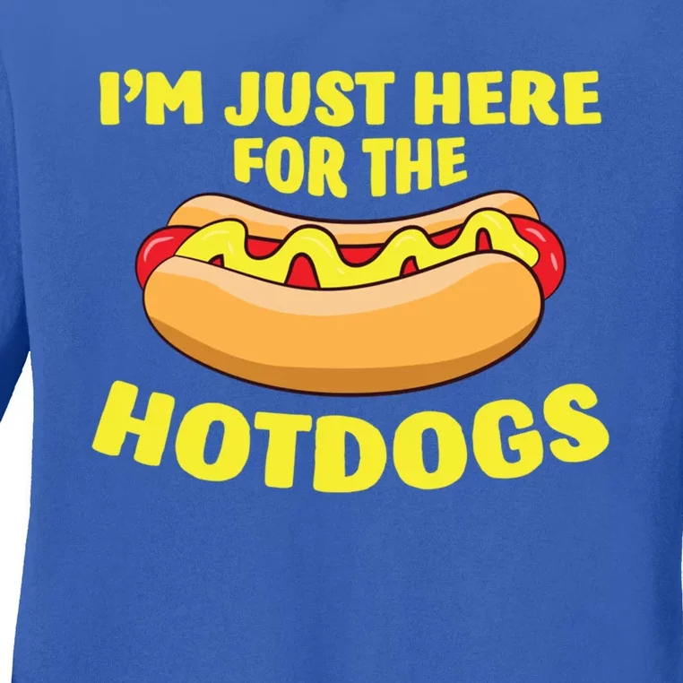 I'm Just Here For The Hotdogs Funny Hot Dog Gift Ladies Long Sleeve Shirt