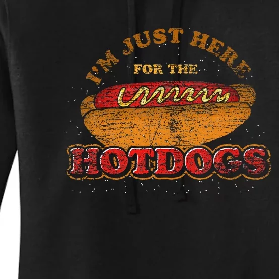 Im Just Here For The Hot Dogs Foodie Weiner Women's Pullover Hoodie